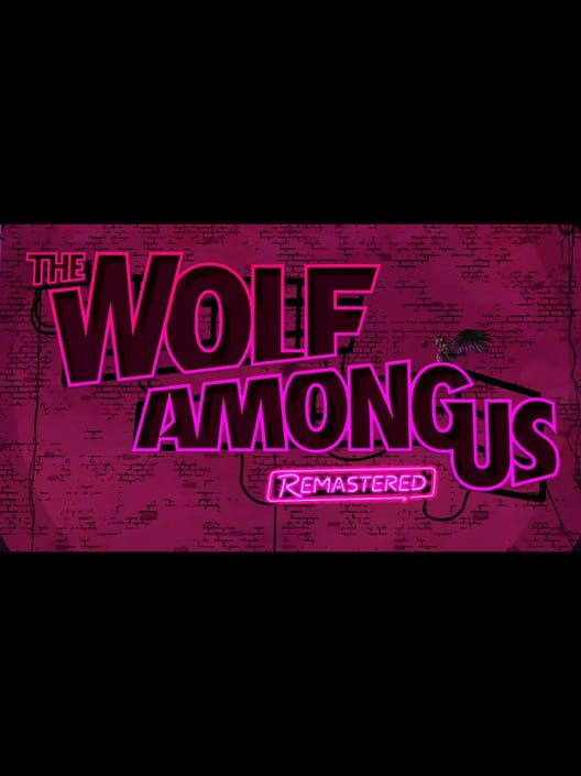 The Wolf Among Us Remastered