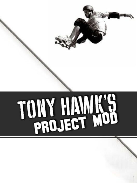 Tony Hawk's Project Mod 封面