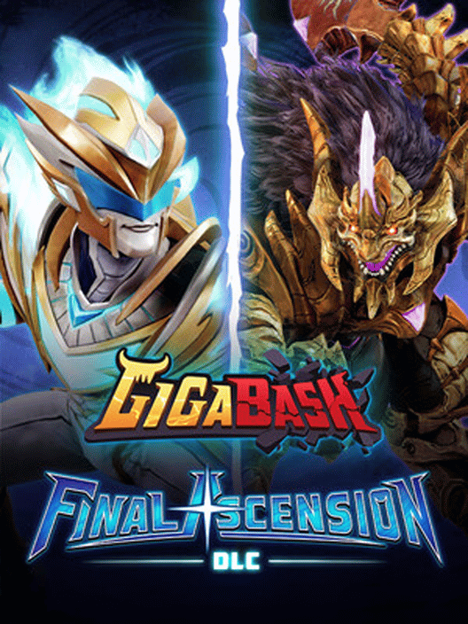 GigaBash: Final Ascension DLC