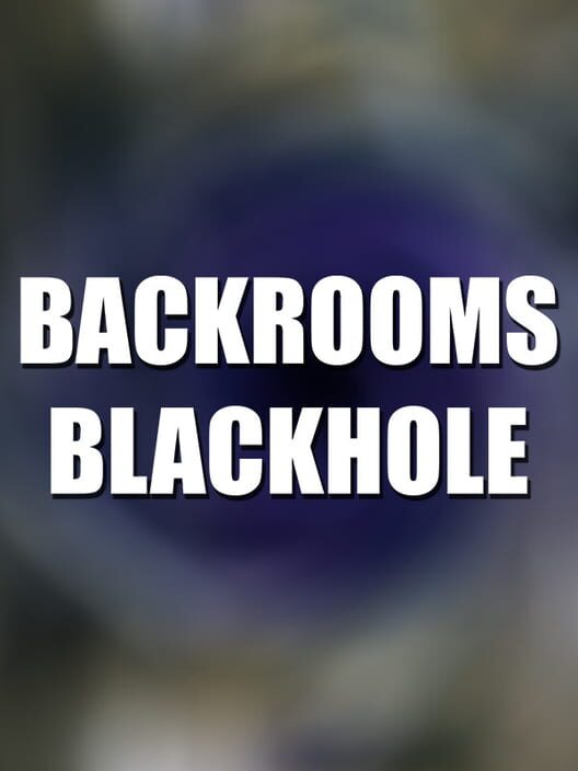 Capa de Backrooms: Blackhole