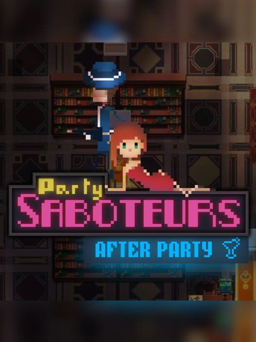 Capa de Party Saboteurs: After Party