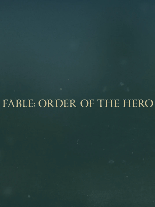 Fable: Order of the Hero