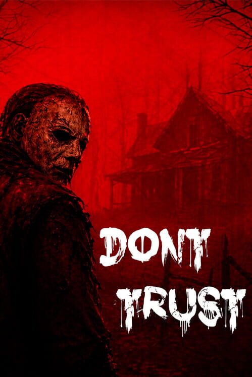 Don’t Trust