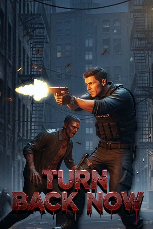 Turn Back Now