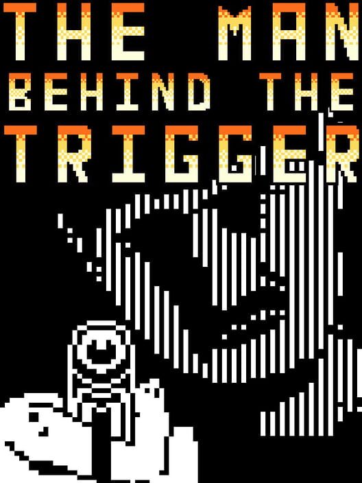 Capa de The Man Behind the Trigger