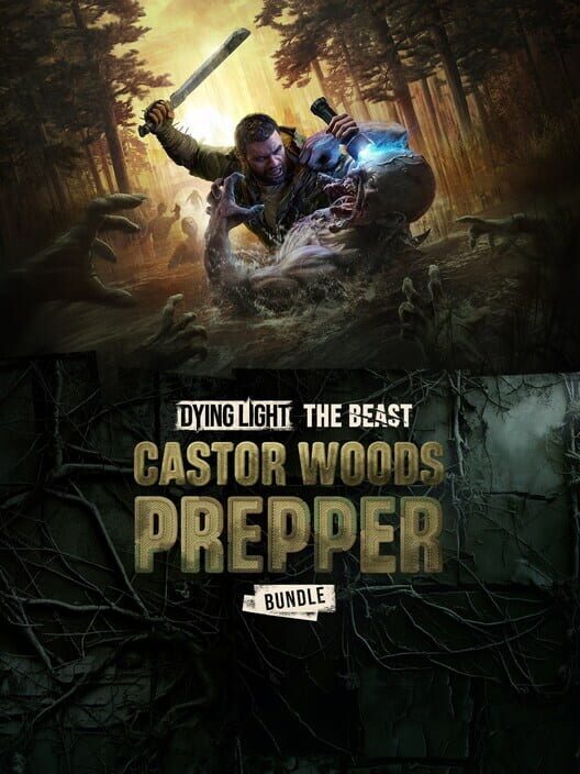 Dying Light: The Beast - Castor Woods Prepper Bundle cover art