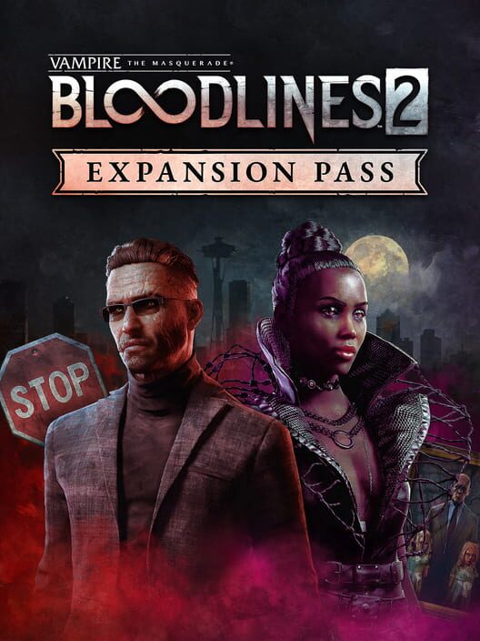 Vampire: The Masquerade - Bloodlines 2: Expansion Pass