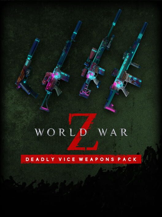 World War Z: Deadly Vice Weapon Skins cover art