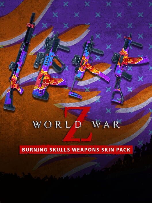World War Z: Burning Skulls Weapons Skin Pack cover art