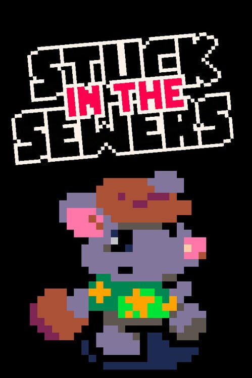Capa de Stuck in the Sewers