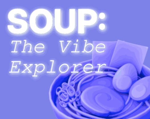 Capa de Soup: The Vibe Explorer