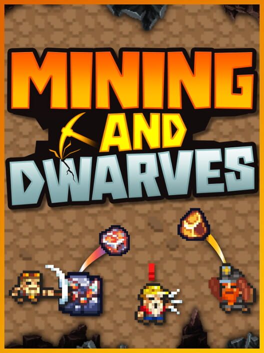Capa de Mining and Dwarves