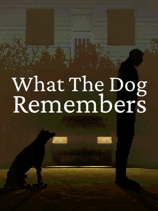 What the Dog Remembers