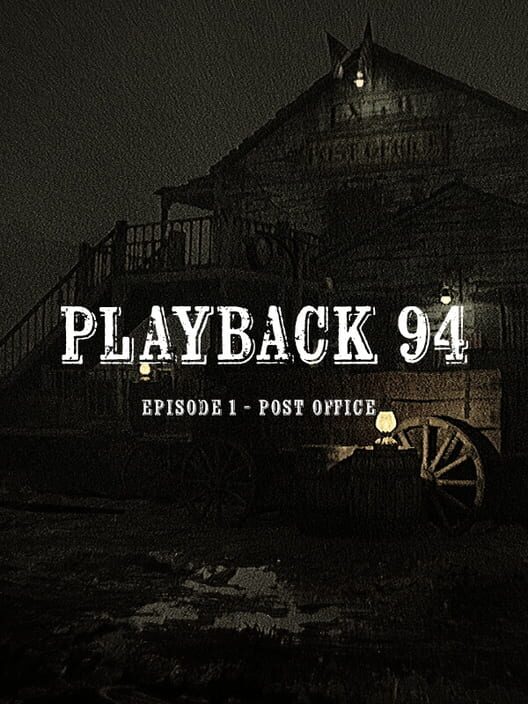 Playback '94: Episode 1 - Post Office