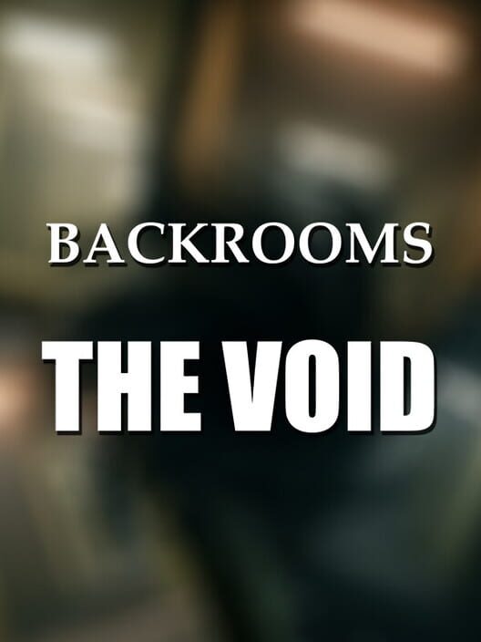 Capa de Backrooms: The Void
