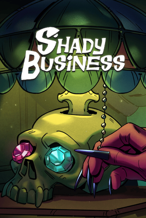 Shady Business