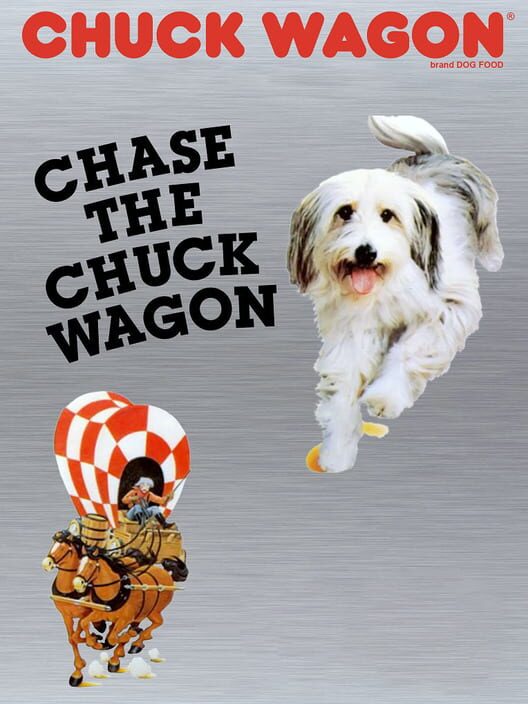 Chase the Chuck Wagon