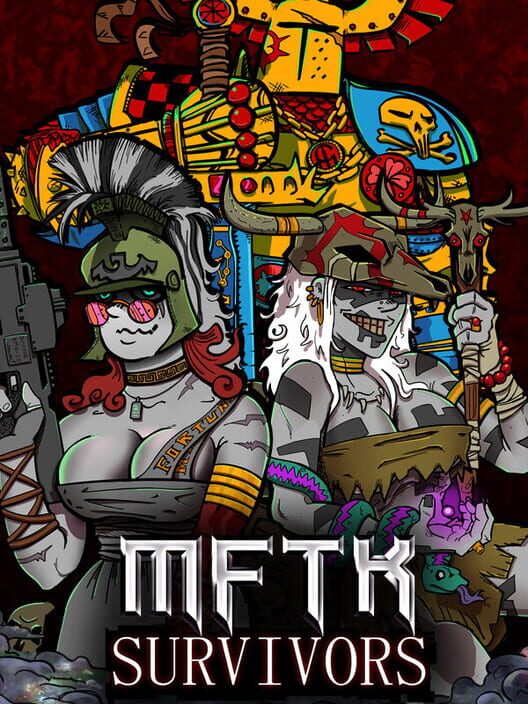 MFTK: Survivors