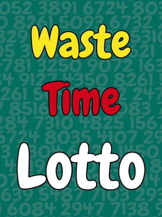 Waste Time Lotto