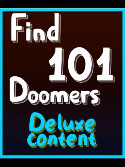 Capa de Find 101 Doomers: Deluxe Content