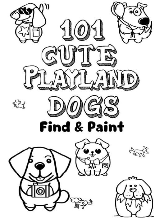 101 Cute Playland Dogs: Find & Paint
