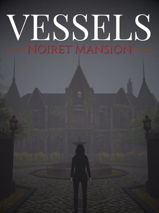 Vessels: Noiret Mansion Cover