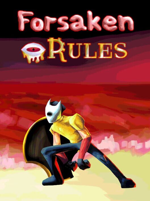 Forsaken Rules