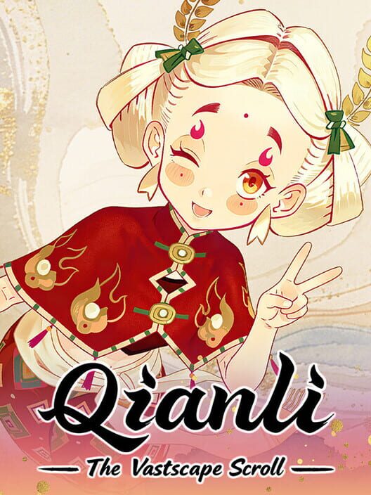 Qianli: The Vastscape Scroll