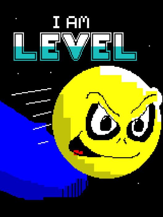 I Am Level