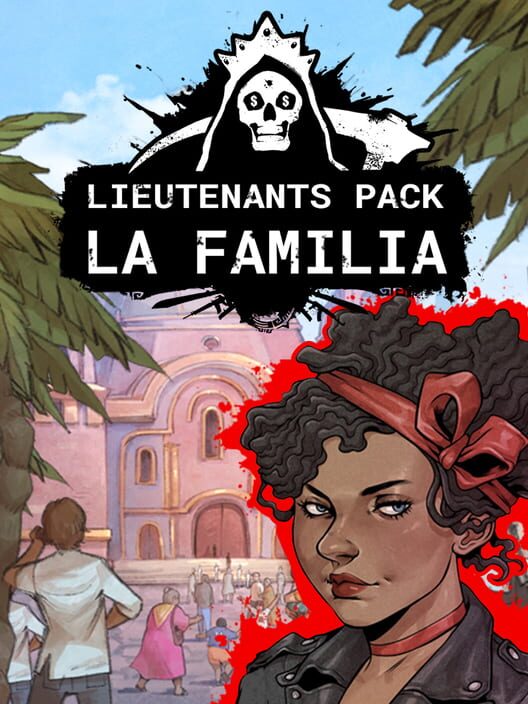 Cartel Tycoon: Lieutenants Pack - La Familia cover art