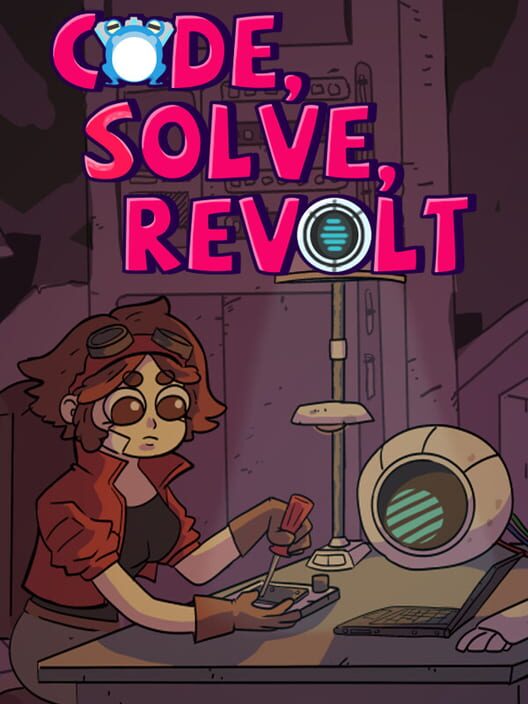 Code, Solve, Revolt!