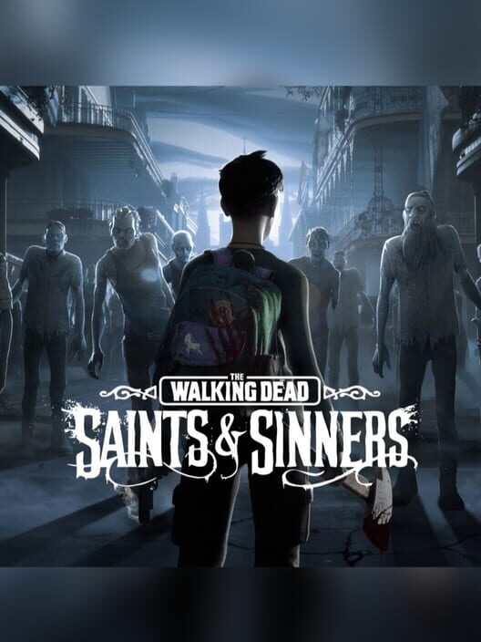 The Walking Dead: Saints & Sinners - The Complete Edition