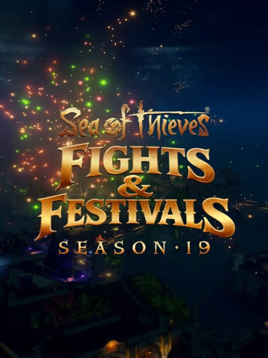 Sea of Thieves: Fights & Festivals - Season 19 封面