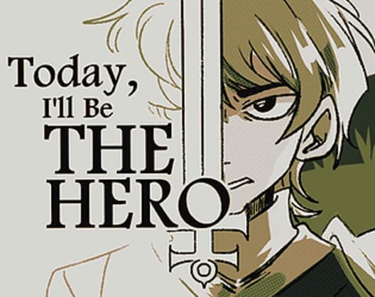 Today, I'll Be The Hero