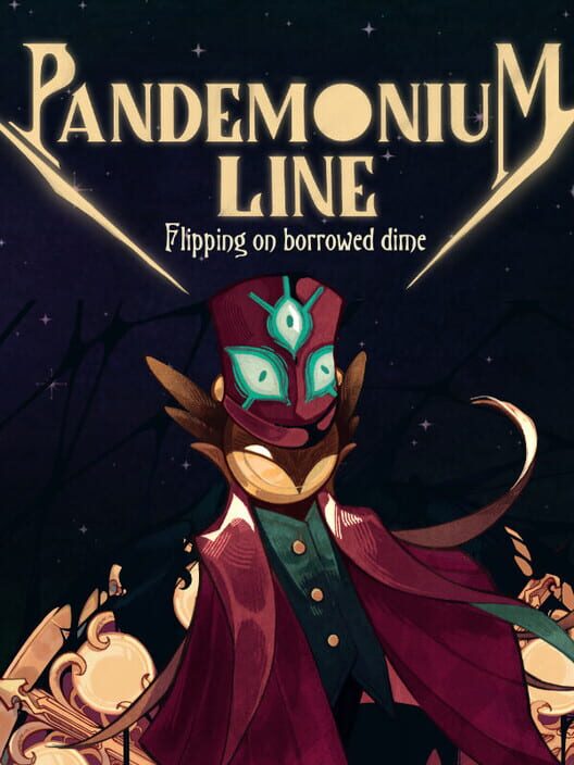 Pandemonium Line: Flipping on Borrowed Dime Cover