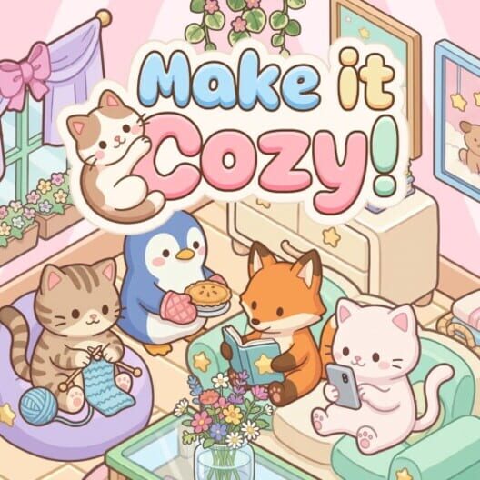 Make It Cozy!
