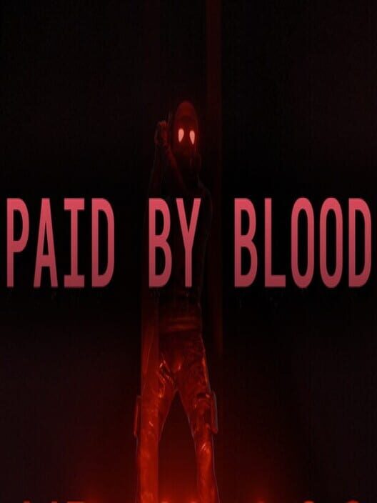 Paid by Blood