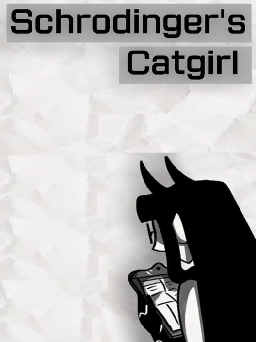 Schrodinger's Catgirl