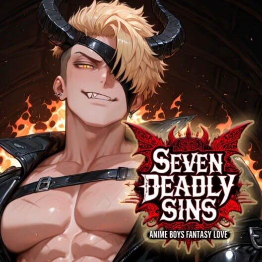 Seven Deadly Sins: Anime Boys Fantasy Love