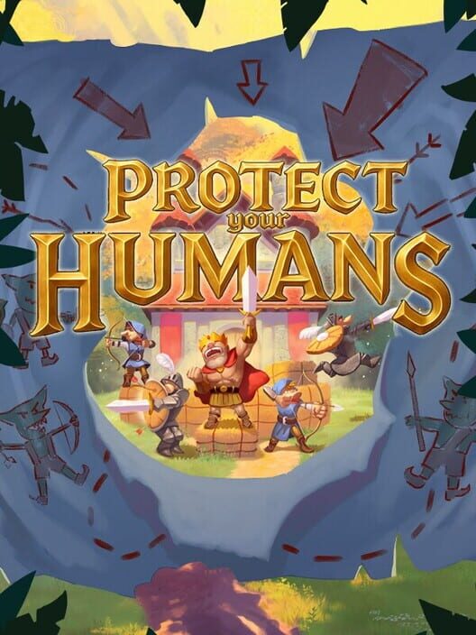 Protect Your Humans