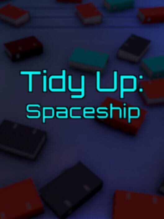 Tidy Up: Spaceship
