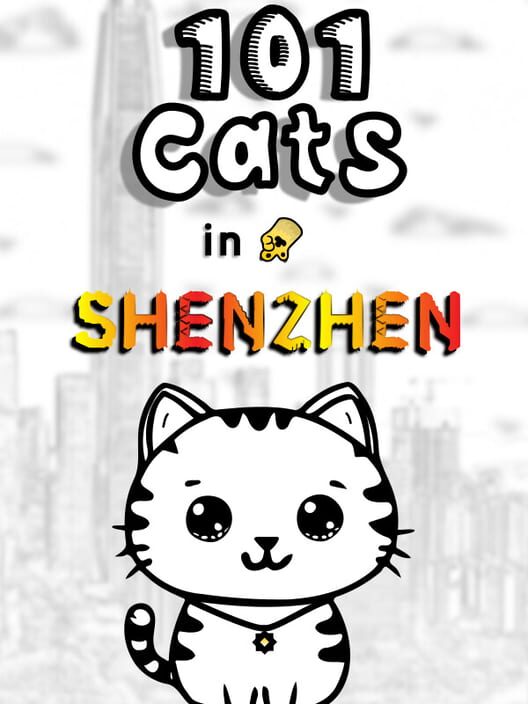 101 Cats in Shenzhen poster