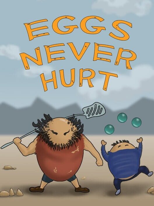 Eggs Never Hurt