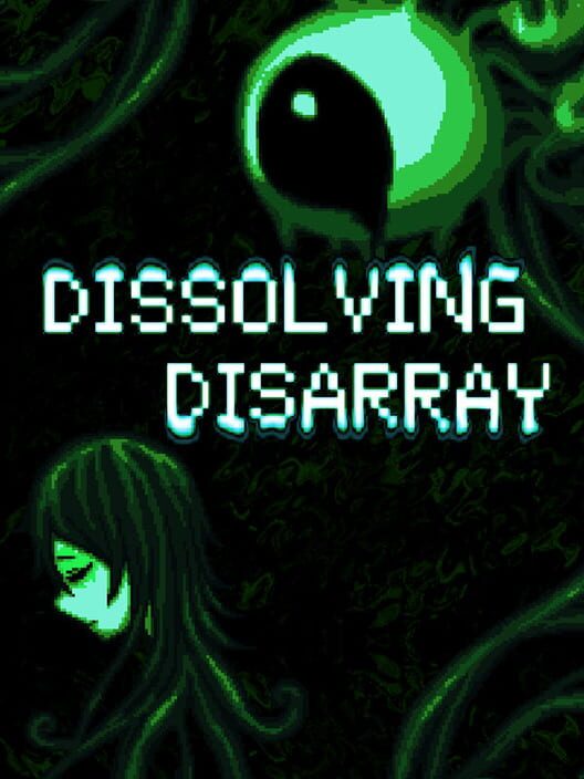 Dissolving Disarray