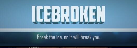 Icebroken