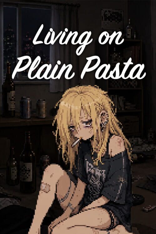 Living on Plain Pasta