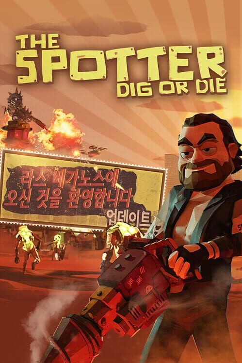 The Spotter: Dig or Die 표지
