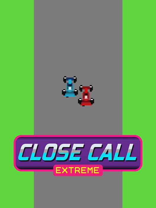 Close Call Extreme