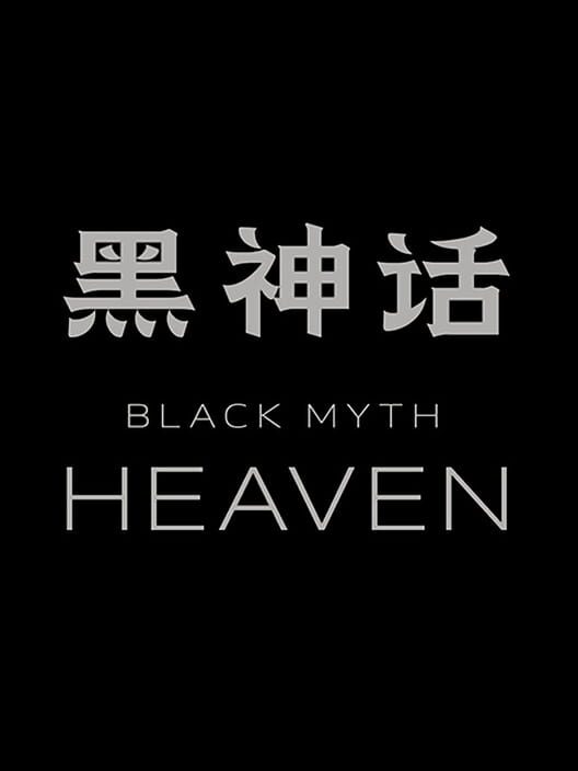 Black Myth: Heaven cover