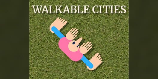 Walkable Cities